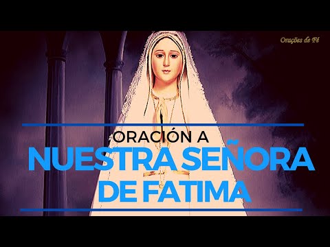 Oración a Nuestra Señora de Fatima